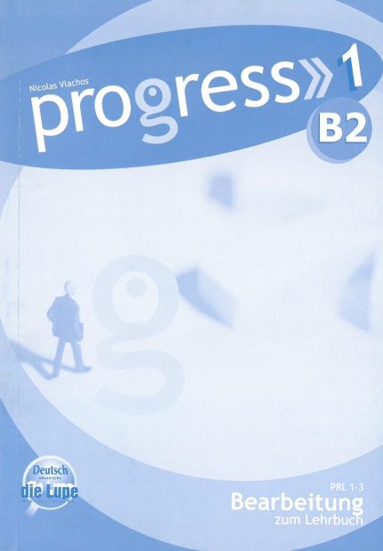 Progress 1 Bearbeitung zum Lehrbuch