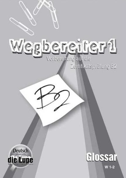 Wegbereiter 1 Glossar