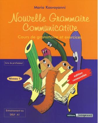 Nouvelle Grammaire Communicate 1 livre du Professeur
