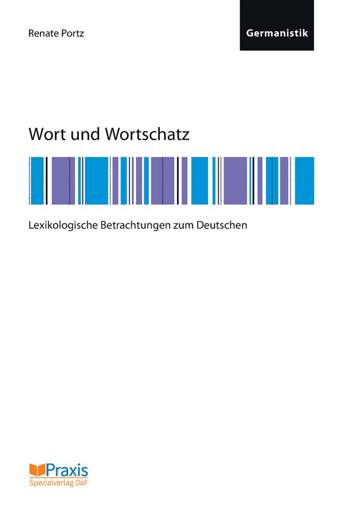 Wort und Wortschatz Wort und Wortschatz