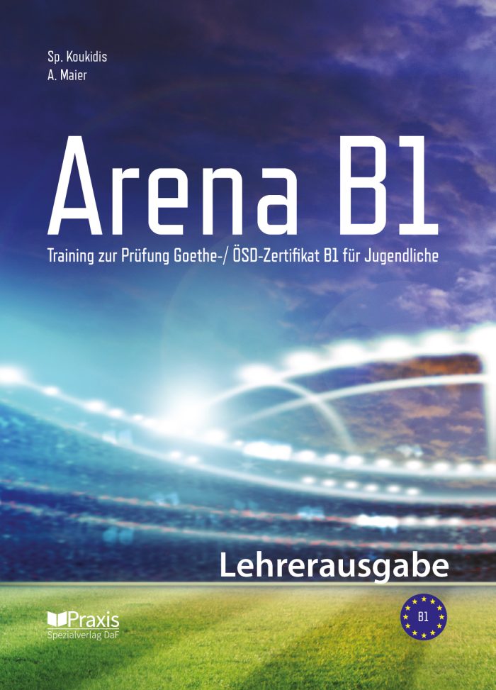 Arena B1 Lehrerausgabe Arena B1 Lehrerausgabe