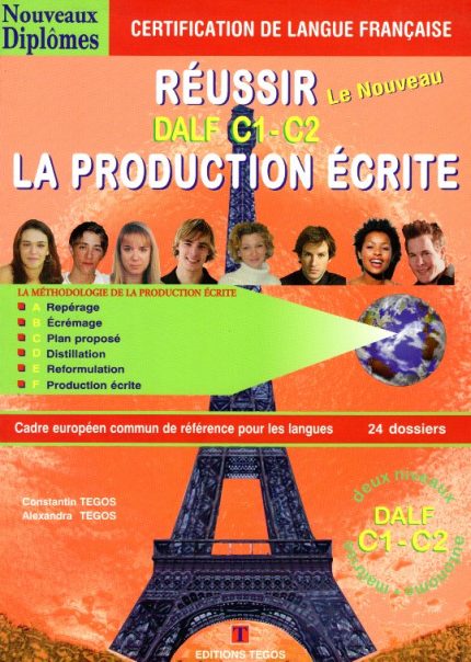 Reussir la production ecrite - methodologie des niveaux DALF C1- C2