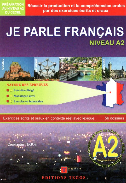 Je Parle Francais Niveau A2 Ecrit & Oral