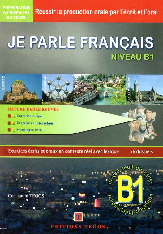 Je Parle Francais Niveau B1 Ecrit & Oral