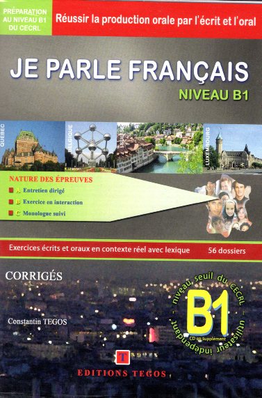 Je Parle Francais Niveau B1 Corriges + CD