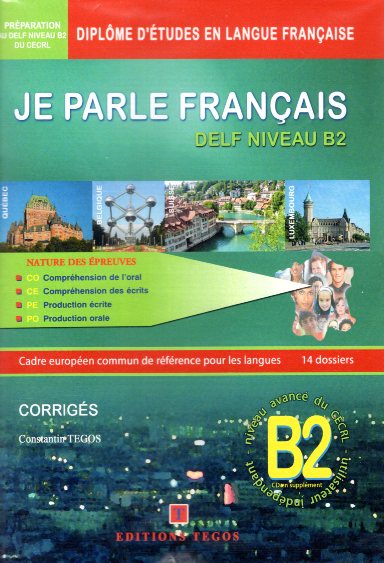Je Parle Francais Niveau B2 Corriges + CD