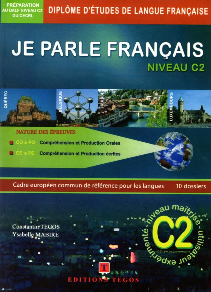 Je Parle Francais Dalf Niveau C2 Ecrit & Oral Je Parle Francais Dalf Niveau C2 Ecrit & Oral