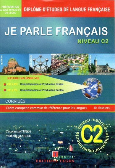 Je Parle Francais Niveau C2 Corriges + CD