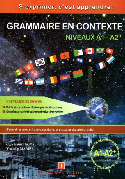 Grammaire en Contexte Niveaux A1-A2