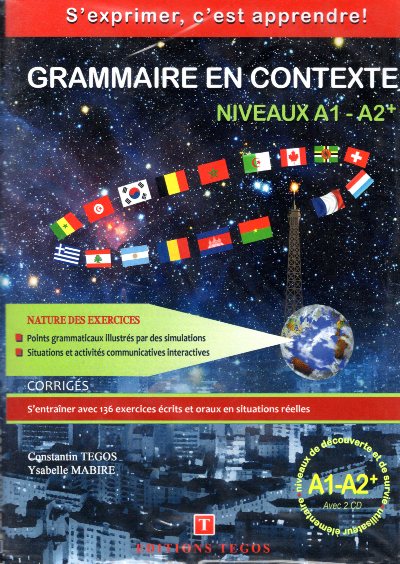 Grammaire en Contexte Niveaux A1-A2 Corriges + CD