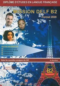 Mission DELF B2 Methode Format 2020