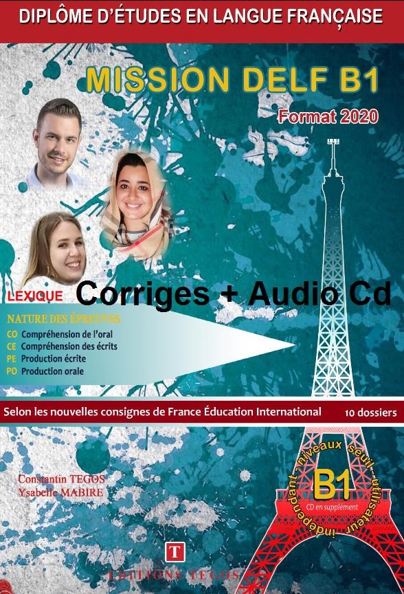 Mission DELF B1 Corriges + CD Format 2020