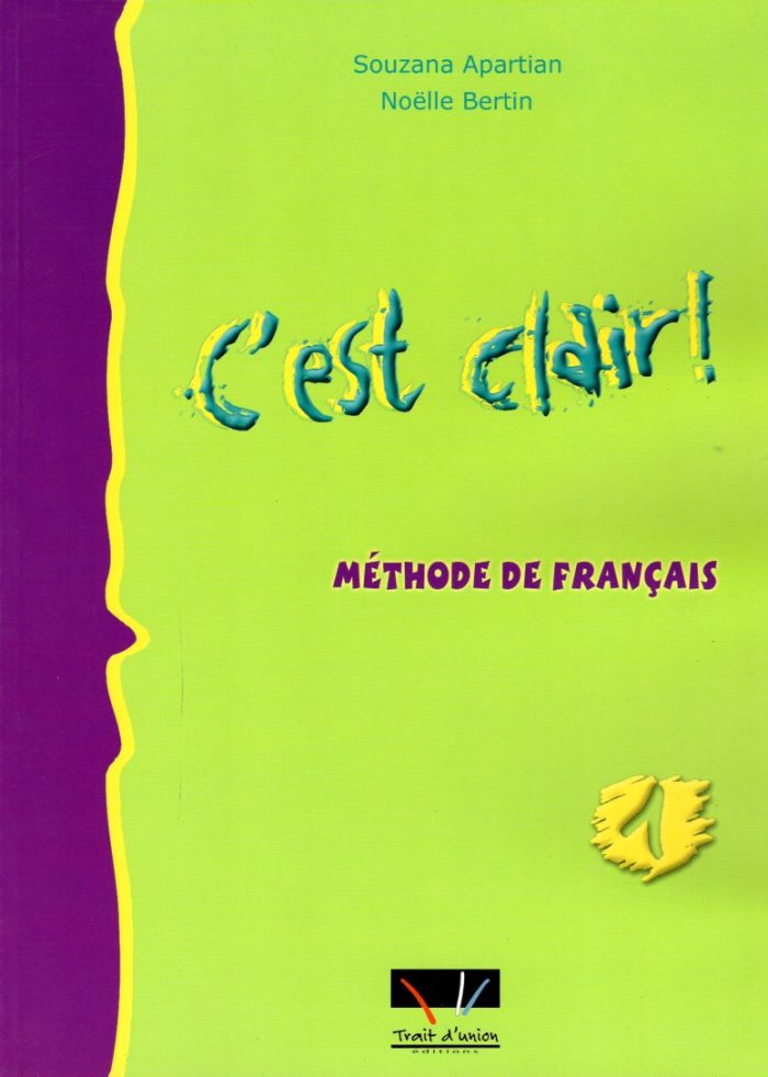 C'est clair 1 Methode de Francais C'est clair 1 Methode de Francais