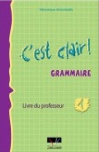 C'est clair 1 Grammaire Livre du Professeur