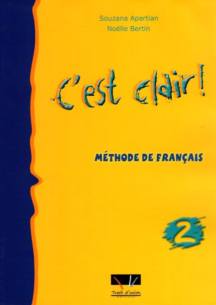C'est clair 2 Methode de Francais