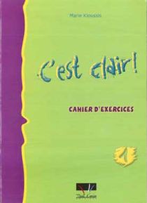 C'est clair 1 Cahier d'exercices