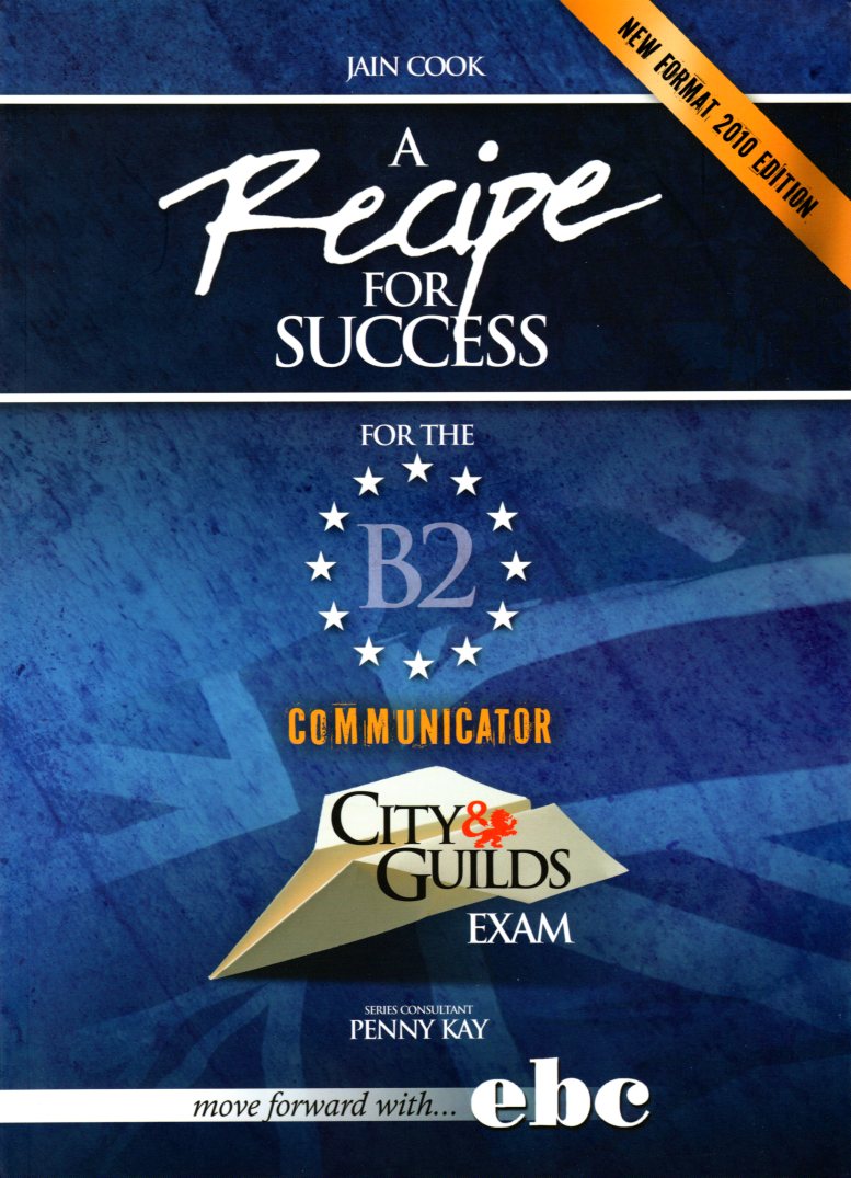 RECIPE FOR SUCCESS CITY & GUILDS B2 TEACHER'S