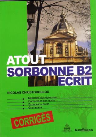 ATOUT SORBONNE B2  ECRIT CORRIGES