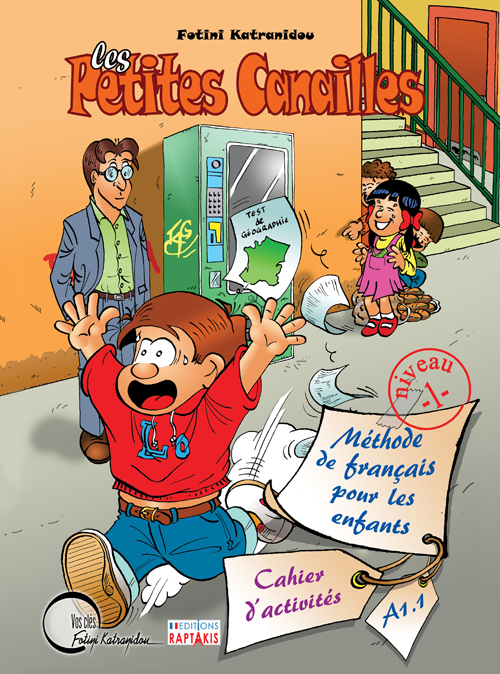 Les Petites Canailles 1 Cahier d'activites