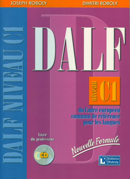 DALF C1 Livre du Professeur Nouvelle Formule