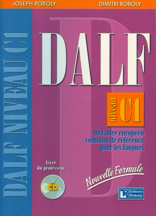 DALF C1 Livre du Professeur Nouvelle Formule