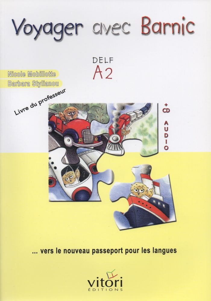 VOYAGER AVEC BARNIC DELF A2 PROFESSEUR VOYAGER AVEC BARNIC DELF A2 PROFESSEUR