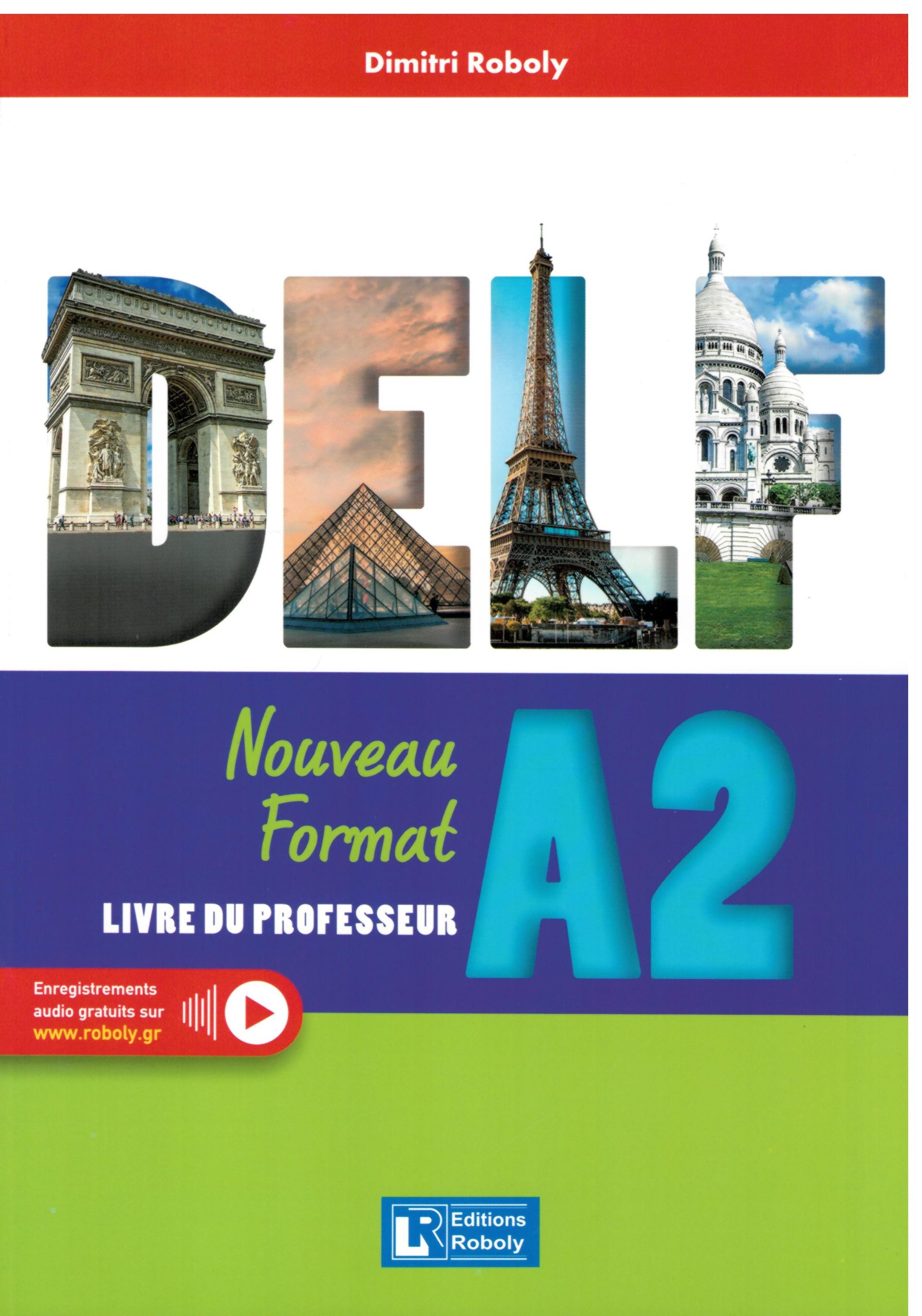 Delf A2 Nouveau Format Livre du Professeur Delf A2 Nouveau Format Livre du Professeur