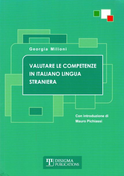 Valutare le Competenze in Italiano Lingua Straniera