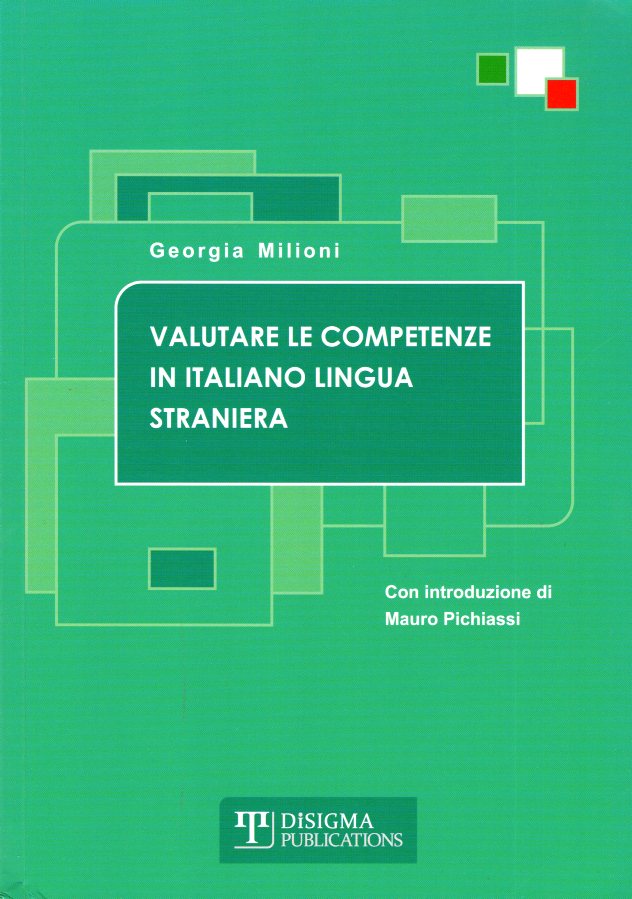 Valutare le Competenze in Italiano Lingua Straniera