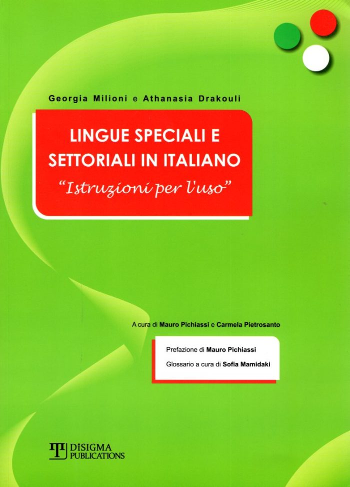 Lingue Speciali e Settoriali in Italiano Lingue Speciali e Settoriali in Italiano