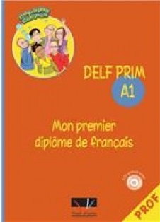 DELF Prim A1 Mon premier diplome de francais Livre du Professeur + CD