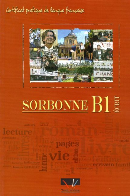 Sorbonne B1 Ecrit Certificat pratique de langue francaise