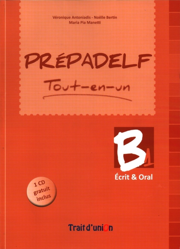 Prepadelf B1 Tout en un Ecrit & Oral