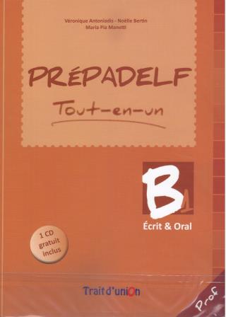Prepadelf B1 Tout en un Ecrit & Oral Livre du Professeur inclus CD