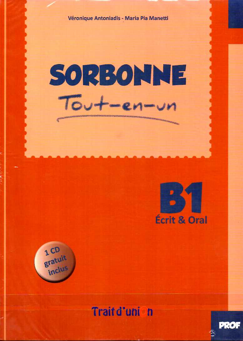 Sorbonne B1 Tout en un Livre du professeur inclus CD audio