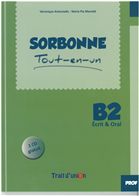 Sorbonne B2 Tout en un  Ecrit & Oral Livre du Professeur inclus CD