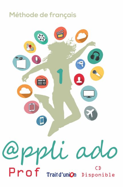 Appli Ado 1 Livre du Professeur CD Disponible