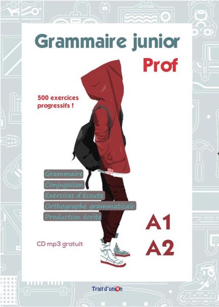 Grammaire junior A1-A2 Livre du Professeur + CD mp3