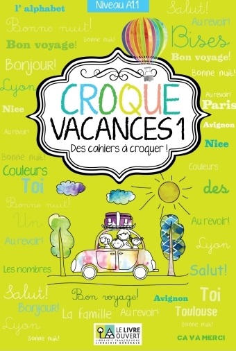 Croque vacances 1 Des cahiers a croquer!