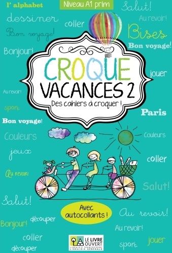 Croque Vacances 2 Des cahiers a croquer! avec autocollants