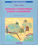 Manhas e Patranhas, Ovos e Castanhas
