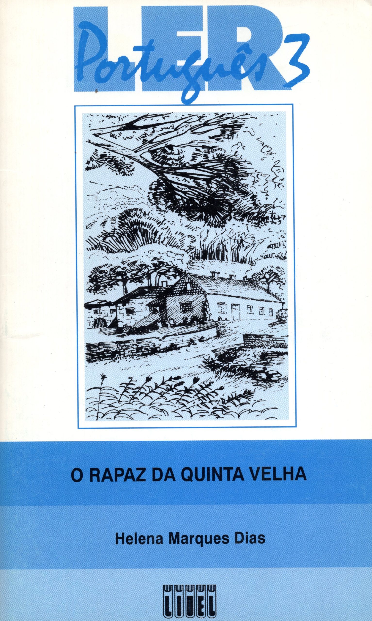 O Papaz da Quinta Velha: Ler Portugues 3