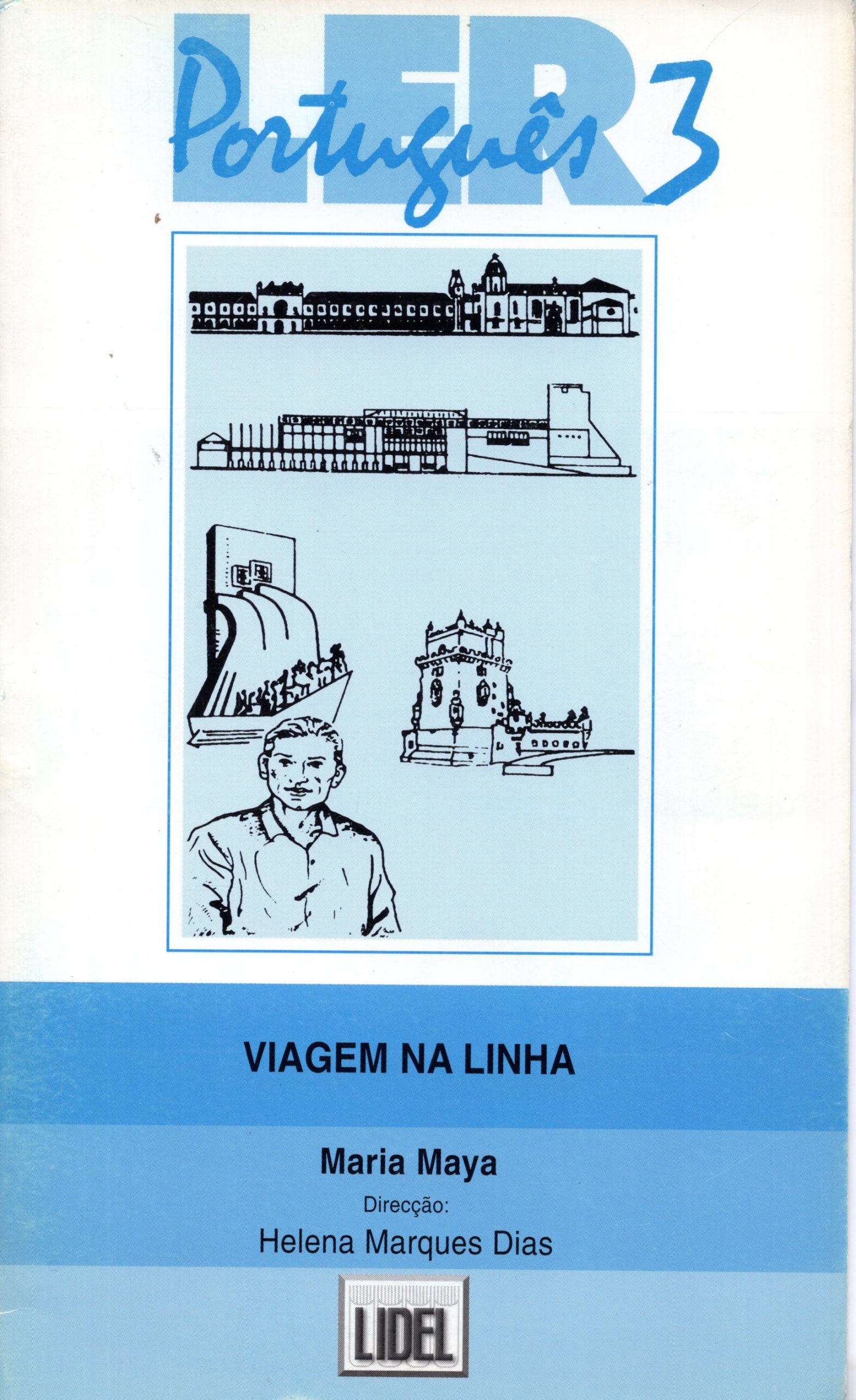 Viagem na Linha: Ler Portugues 3