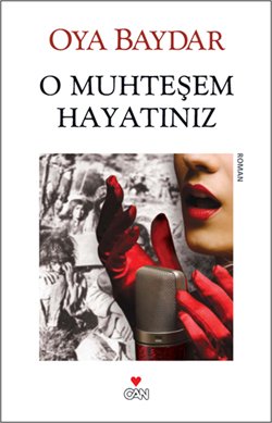 O Muhtesem Hayatiniz