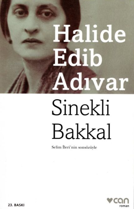 Sinekli Bakkal - Halide Edib Adivar