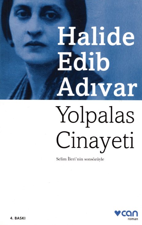 Yolpalas Cinayeti - Halide Edib Adivar