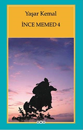 iNCE MEMED 4 - Yasar Kemal