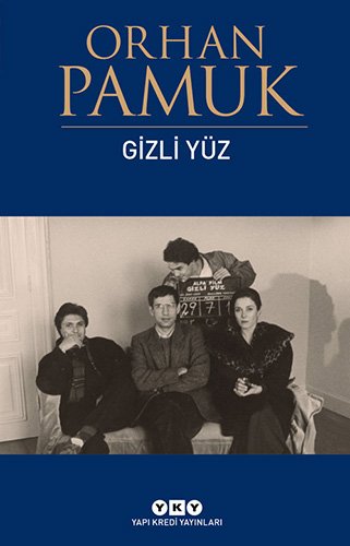 Gizli Yuz - Orhan Pamuk