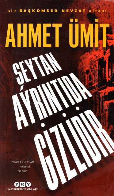 Seytan Ayrintida Gizlidir - Ahmet Umit