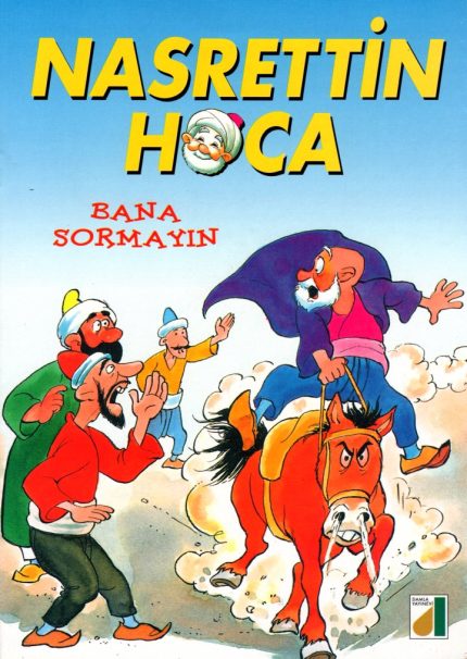 Nasretin Hoca No 6 Bana Sormayin